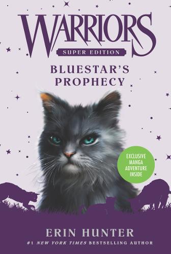 Warriors Super Edition: Bluestar&#39;s Prophecy