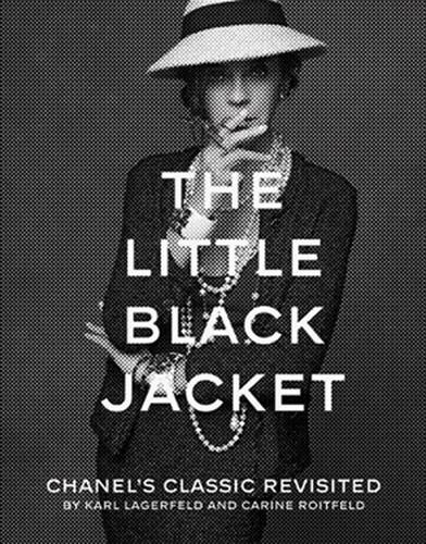 The Little Black Jacket: Chanel&#39;s Classic Revisited