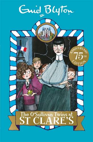 The O&#39;Sullivan Twins at St Clare&#39;s: Book 2