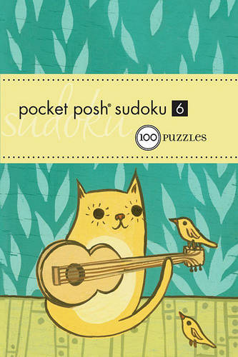 Pocket Posh Sudoku 6: 100 Puzzles