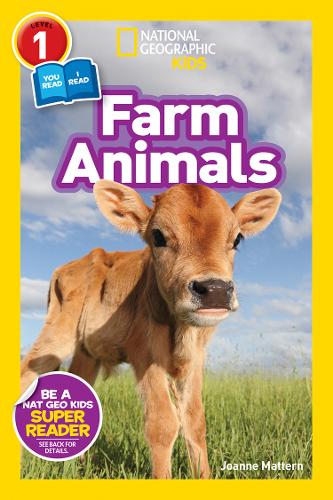 National Geographic Kids Readers: Farm Animals (National Geographic Kids Readers: Level 1 )