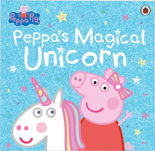 Peppa Pig: Peppa&#39;s Magical Unicorn