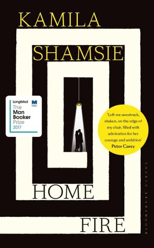 Home Fire: WINNER OF THE WOMEN&#39;S PRIZE FOR FICTION 2018