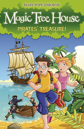 Magic Tree House 4: Pirates&#39; Treasure!