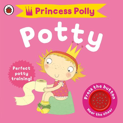 Princess Polly&#39;s Potty