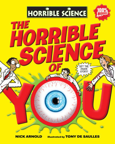 The Horrible Science of You