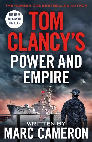 Tom Clancy&#39;s Power and Empire: INSPIRATION FOR THE THRILLING AMAZON PRIME SERIES JACK RYAN