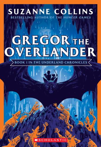 Gregor the Overlander (Underland Chronicles 