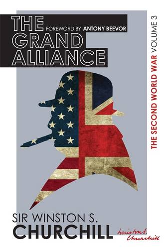 The Second World War: The Grand Alliance: Volume III