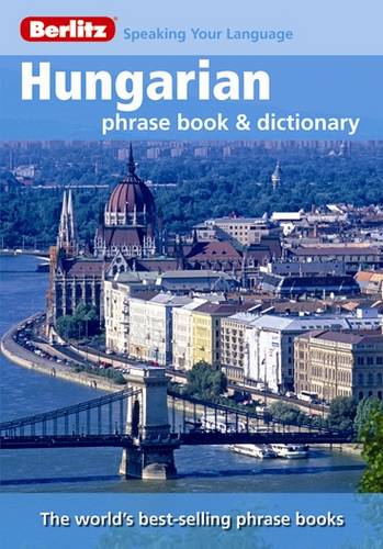 Berlitz Language: Hungarian Phrase Book &amp; Dictionary