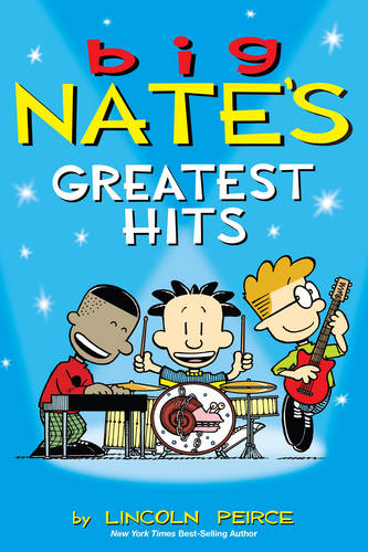 Big Nate&#39;s Greatest Hits
