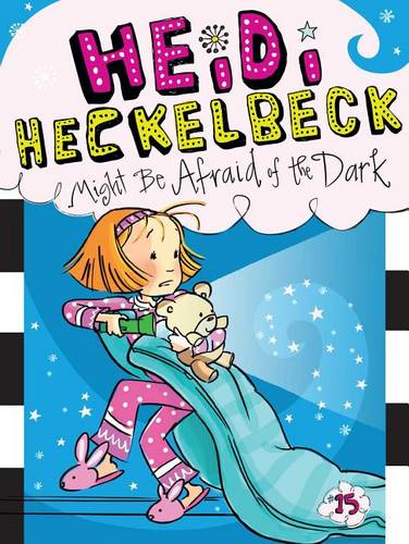 Heidi Heckelbeck Might Be Afraid of the Dark, Volume 15