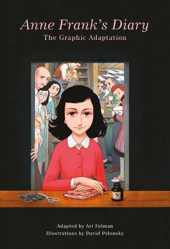Anne Frank&#39;s Diary: The Graphic Adaptation