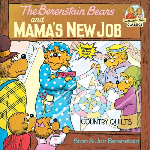 Berenstain Bears &amp; Mamas New Job