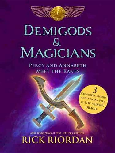 Demigods &amp; Magicians: Percy and Annabeth Meet the Kanes