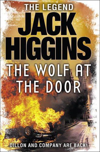 The Wolf at the Door (Sean Dillon Series, Book 17)