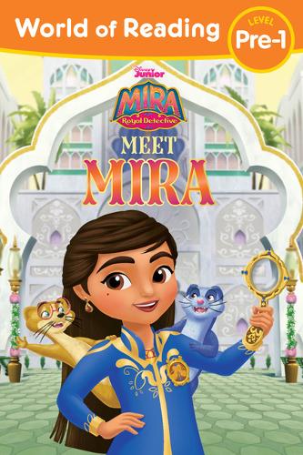 World of Reading Mira, Royal Detective Meet Mira (Level Pre-1 Reader with Stickers)