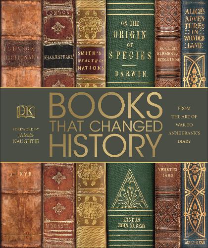Books That Changed History: From the Art of War to Anne Frank&#39;s Diary