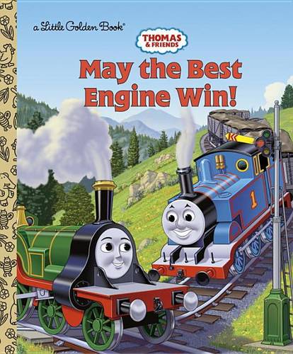 Thomas and Friends: May the Best Engine Win (Thomas &amp; Friends)
