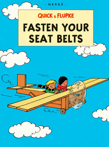 Quick &amp; Flupke: Fasten Your Seat Belt