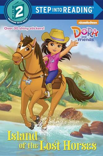 Island of the Lost Horses (Dora and Friends)