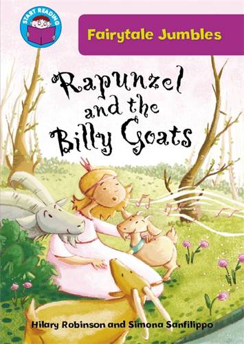 Start Reading: Fairytale Jumbles: Rapunzel &amp; the Billy Goats