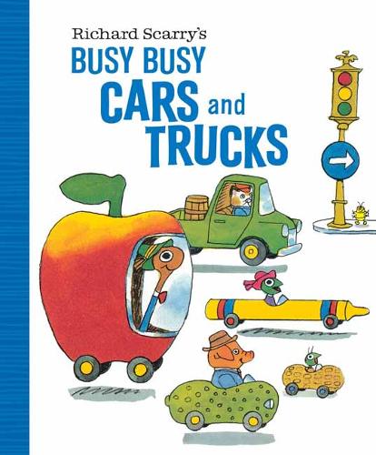 Richard Scarry&#39;s Busy Busy Cars and Trucks