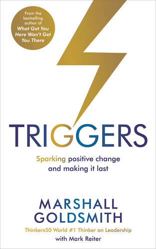 Triggers: Sparking positive change and making it last