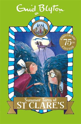 Summer Term at St Clare&#39;s: Book 3