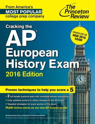 Cracking The Ap European History Exam, 2016 Edition