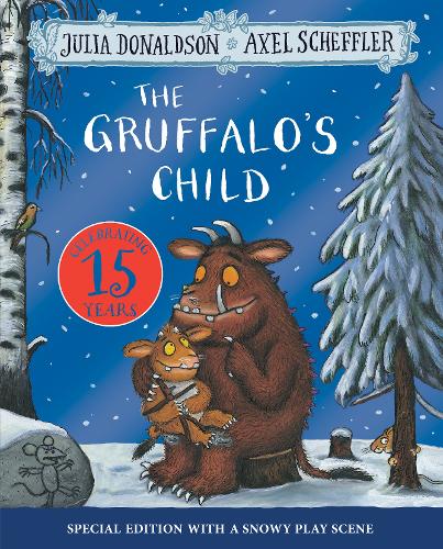 The Gruffalo&#39;s Child 15th Anniversary Edition