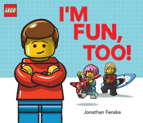 I&#39;m Fun, Too! (A Classic LEGO Picture Book)