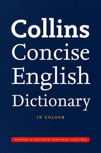 Collins Concise English Dictionary