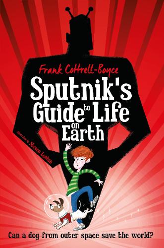 Sputnik&#39;s Guide to Life on Earth