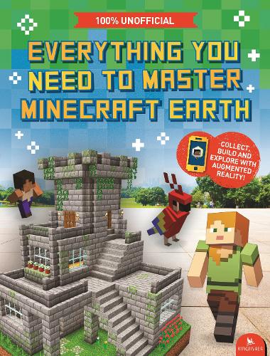 Everything You Need to Master Minecraft Earth: The Essential Guide to the Ultimate AR Game