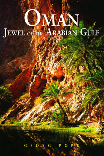 Oman: Jewel of the Arabian Gulf