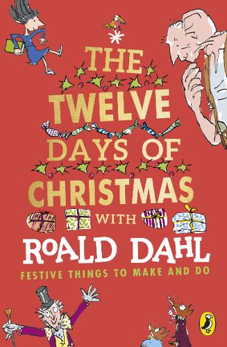 Roald Dahl&#39;s The Twelve Days of Christmas