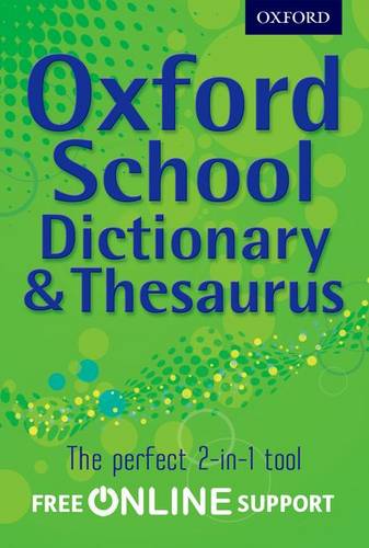 Oxford School Dictionary &amp; Thesaurus