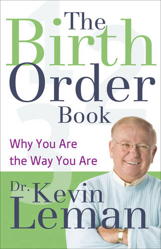 Birth Order Book: Why You are the Way You are