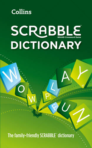 Collins Scrabble Dictionary: The family-friendly Scrabble dictionary