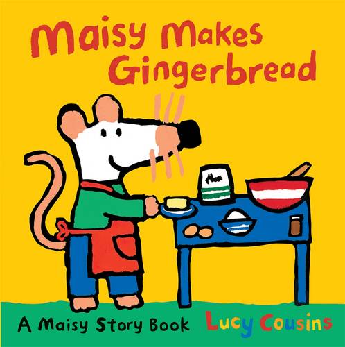 Maisy Makes Gingerbread