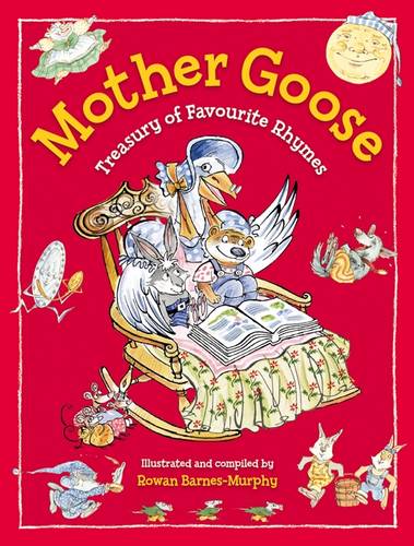 Mother Goose: Treasury of Favourite Rhymes