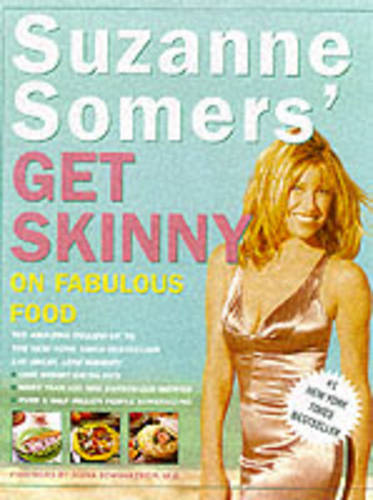 Suzanne Somers Get Skinny On Fabulous Food