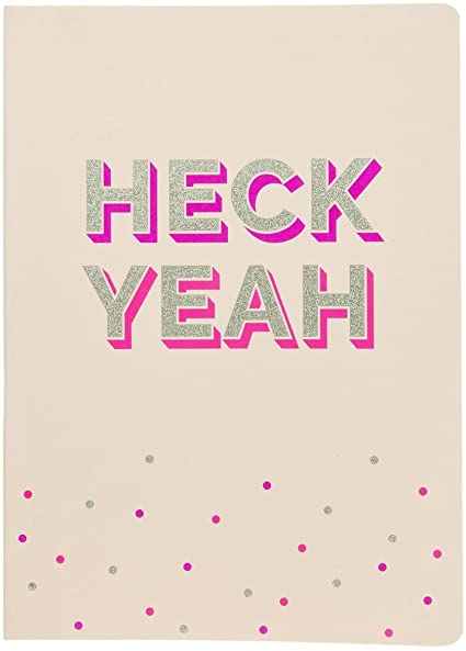 Soft Cover Journal Heck Yeah 6X8