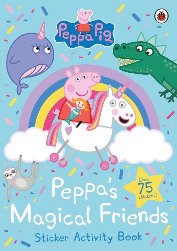 Peppa Pig: Peppa&#39;s Magical Friends Sticker Activity