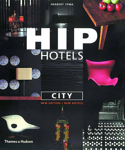 Hip Hotels: City (2nd Edn)