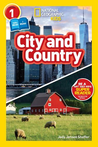 National Geographic Kids Readers: City/Country (National Geographic Kids Readers: Level 1 )