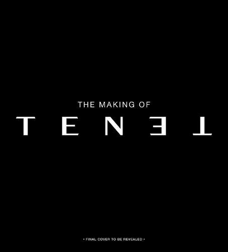 The Secrets of Tenet: Inside Christopher Nolan&#39;s Quantum Cold War