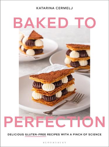Baked to Perfection: Delicious gluten-free recipes with a pinch of science