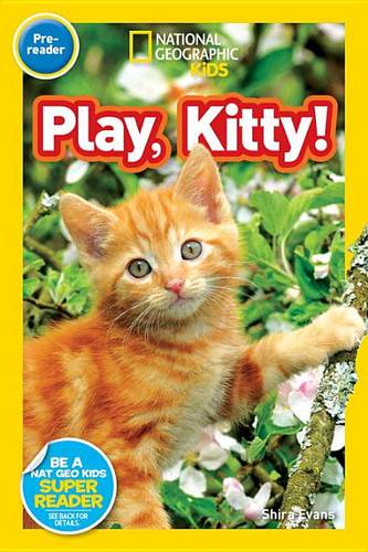 Nat Geo Readers Play, Kitty! Lvl Pre-reader